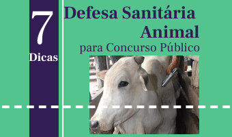Defesa Sanitária Animal – 7 Dicas para Concurso Público