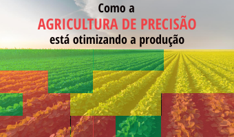 Como a Agricultura de Precisão está otimizando a produção