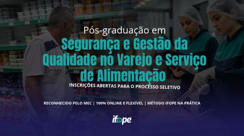 Pós-graduação em
Gestão da Qualidade no Varejo e Serviço de Alimentação
